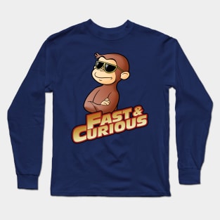 FAST AND CURIOUS V2 Long Sleeve T-Shirt